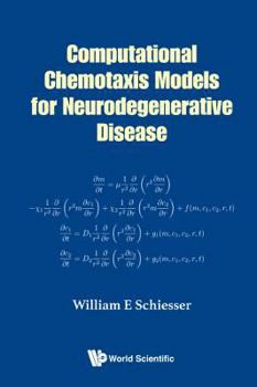 Paperback Computational Chemotaxis Models for Neurodegenerative Disease Book