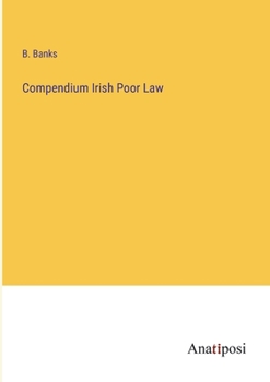 Paperback Compendium Irish Poor Law Book
