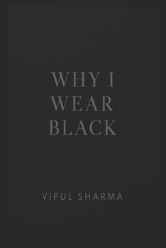 Paperback Why I Wear Black ? Book