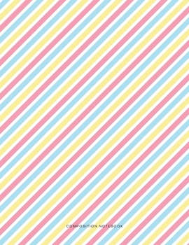 Composition Notebook: Preppy Colorful Stripe Pattern