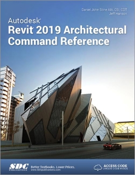 Paperback Autodesk Revit 2019 Architectural Command Reference Book