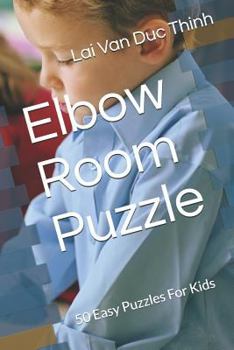 Paperback Elbow Room Puzzle: 50 Easy Puzzles for Kids Book