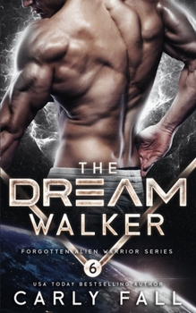 Paperback The Dream Walker: An Alien / Sci-Fi Romance Book