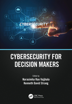 Paperback Cybersecurity for Decision Makers Book