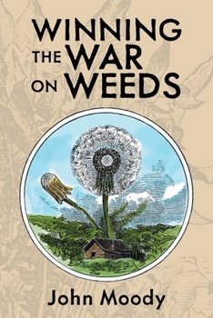 Paperback Winning the War on Weeds Book