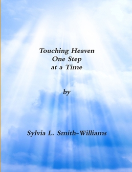 Paperback Touching Heaven One Step at a Time Book