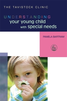 Paperback Understanding Your Young Child with Special Needs Book