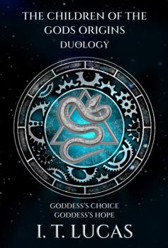 The Children of the Gods Origins Duology: Goddess's Choice & Goddess's Hope (The Children of The Gods Series) - Book  of the Children of the Gods Origins