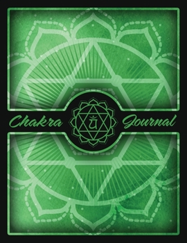 Paperback Heart Chakra Anahata Journal: For Gratitude, Mindfulness and Healing Book