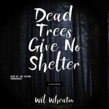 Audio CD Dead Trees Give No Shelter: A Novelette Book