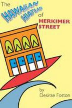 Hardcover The Hawaiian Hiatus of Herkimer Street Book