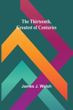 Paperback The Thirteenth, Greatest of Centuries Book