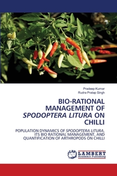 Paperback Bio-Rational Management of Spodoptera Litura on Chilli Book