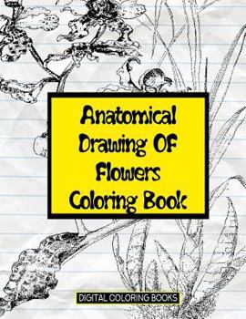 Paperback Anatomical Drawing oF Flowers Coloring Book