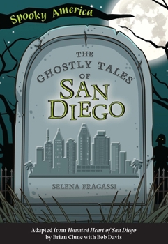 Paperback The Ghostly Tales of San Diego Book