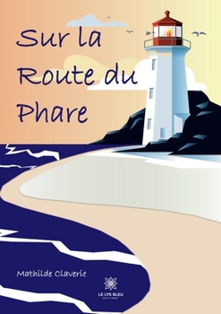 Paperback Sur la route du phare [French] Book
