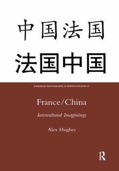 Paperback France/China: Intercultural Imaginings Book