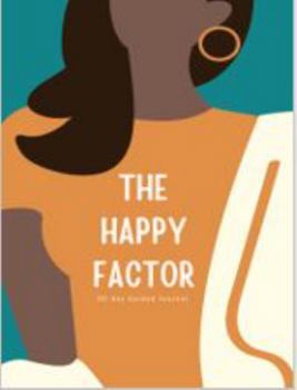 Paperback The Happy Factor: A 30-Day Guided Journal Book