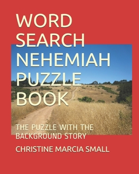 Paperback Word Search Nehemiah Puzzle Book: The Puzzle with the Background Story Book