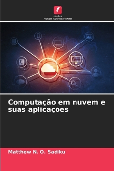 Paperback Computação em nuvem e suas aplicações [Portuguese] Book