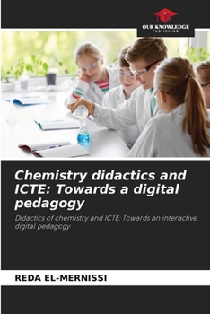 Paperback Chemistry didactics and ICTE: Towards a digital pedagogy Book