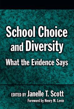 Hardcover School Choice and Diversity: What the Evidence Says Book