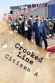 Paperback Crooked Line: A Challenge to African Democracy Book
