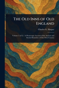 Paperback The Old Inns of Old England Book