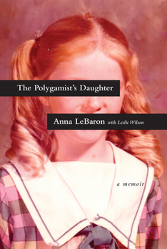 Paperback The Polygamist's Daughter: A Memoir Book