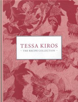 Hardcover Tessa Kiros: The Recipe Collection Book