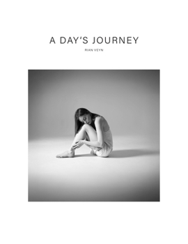 A day‘s journey: A Black and White Photo Book with Fine Art Nude Photography – A Sensual Journey Through Fear, Self-Discovery, and Inner Freedom