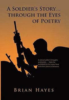 Paperback A Soldier's Story. Through the Eyes of Poetry Book