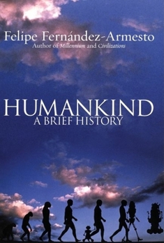 Hardcover Humankind: A Brief History Book