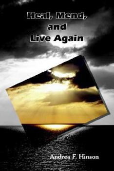 Paperback Heal, Mend, and Live Again Book