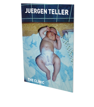 Paperback Juergen Teller: The Clinic Book