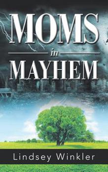 Paperback Moms in Mayhem Book