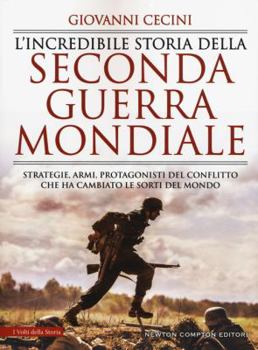 Paperback L'incredibile storia della seconda guerra mondiale [Italian] Book