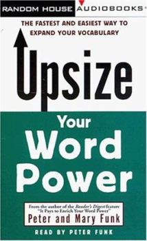 Audio Cassette Upsize Your Word Power: The Fastest and Easiest Way to Expand Your Vocabulary Book