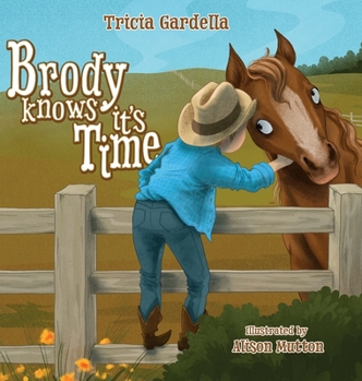 Hardcover Brody Knows It's Time Book