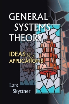 Paperback General Systems Theory: Ideas and Applications Book