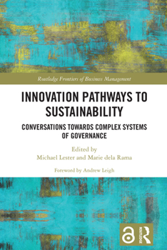 Hardcover Innovation Pathways to Sustainability: Conversations Towards Complex Systems of Governance Book