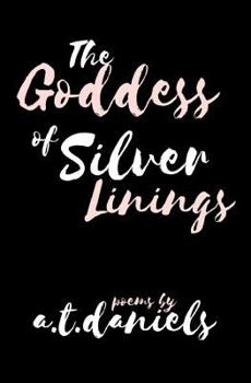 Paperback The Goddess of Silver Linings Book