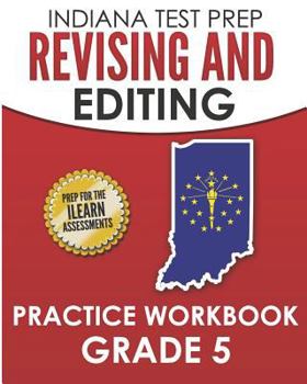 Paperback INDIANA TEST PREP Revising and Editing Practice Workbook Grade 5: Practice for the ILEARN English Language Arts Assessments Book