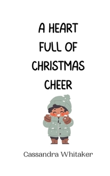 Paperback A Heart Full of Christmas Cheer Book