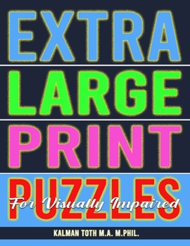 Paperback Extra Large Print Puzzles for Visually Impaired: 122 Giant Print Entertaining Themed Word Search Puzzles Book