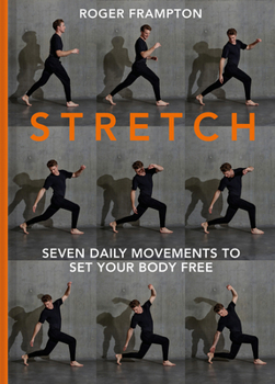 Hardcover Stretch: 7 Daily Movements to Set Your Body Free Book