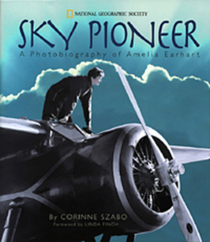 Hardcover Sky Pioneer (Direct Mail Edition): A Photobiography of Amelia Earhart Book