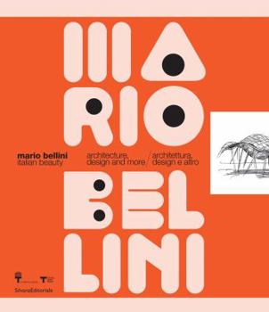 Paperback Mario Bellini: Italian Beauty: Architecture, Design, and More Book