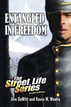 Paperback Entangled in Freedom: A Civil War Story Book