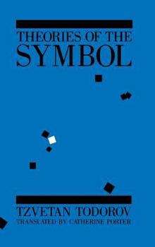 Hardcover Theories of the Symbol: Understanding Politics in an Unfamiliar Culture Book